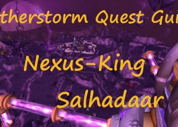 [Quest 10408] - Nexus King Salhadaar