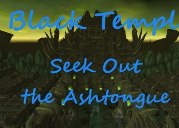 [Quest 10958] - Seek out the Ashtongue