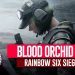 Rainbow Six Siege: Blood Orchid Operators NEW!