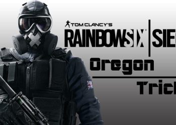 Rainbow Six Siege | Oregon Tricks