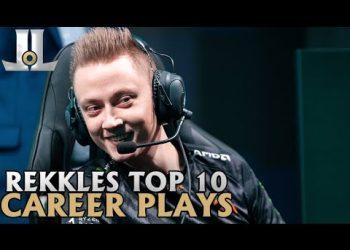Rekkles Top 10 Career Plays | Lol esports