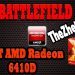 TEST Battlefield 3 on AMD Radeon 6410D(AMD A4-3400)