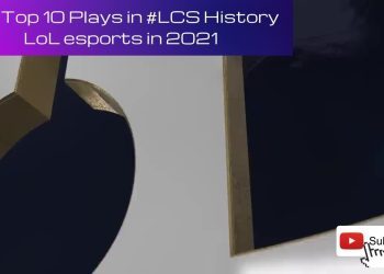 The Top 10 Plays in #LCS History LoL esports in 2021