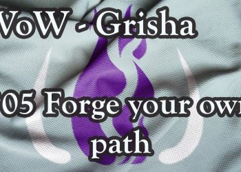 World of Warcraft - #05 Forge your own path (thoughts on roleplay and game enjoyment)