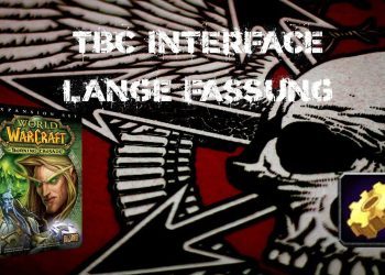 World of Warcraft - TBC Interface: Die sehr lange Fassung
