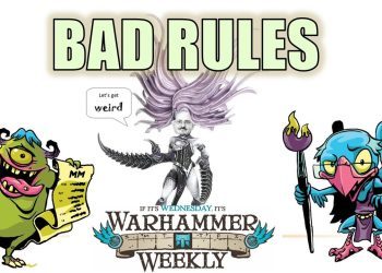 Worst Rules in Age of Sigmar - Warhammer Weekly 06012022