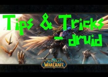 druid tips och tricks -  wow