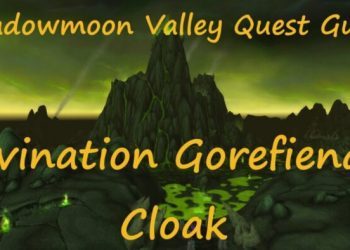 [Quest 10635] - Divination: Gorefiend's Cloak
