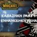 World of Warcraft - 2.4.3 Enhancement-Shaman - Karazhan Part 1