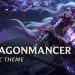 Dragonmancer | Official Skins Theme 2021 - League of Legends