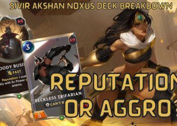 Is Sivir Akshan Noxus A Reputation Or An Aggro Deck?? | Deck Gameplay | Legends of Runeterra