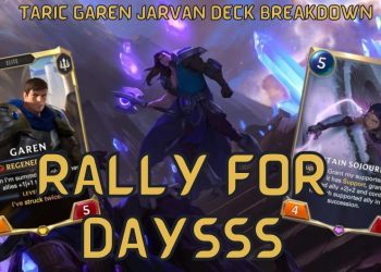 Let's Rally Rally Rally With Taric Garen Jarvan | Deck Breakdown & Gameplay | Legends of Runeterra