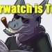 Overwatch - Dunkey Said So