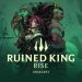 RISE by Unsecret (Audio) | Ruined King