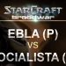 StarCraft Remastered 2017 - ebla (P) v  SocialisTA (T) on Fighting Spirit