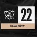 Worlds 2022 Draw Show