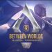 EMEA | Seasonal Tournament - Between Worlds