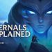 Eternals Explained | Eternals - League of Legends