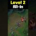 Level 2 All-In - League of Legends #shorts