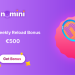 Nomini - 50% Weekly Reload Bonus €500