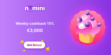 Nomini - €3,000 Weekly Cashback 15%