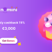 Nomini - €3,000 Weekly Cashback 15%