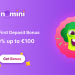Nomini - First Deposit Bonus 100% up to €100
