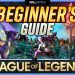 The COMPLETE Beginner's Guide - How to Play League of Legends!