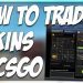 HOW TO TRADE SKINS IN CSGO!! | BASIC TRADING TUTORIAL