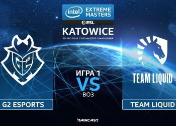 IEM Katowice CSGO: G2 Esports VS Team Liquid
